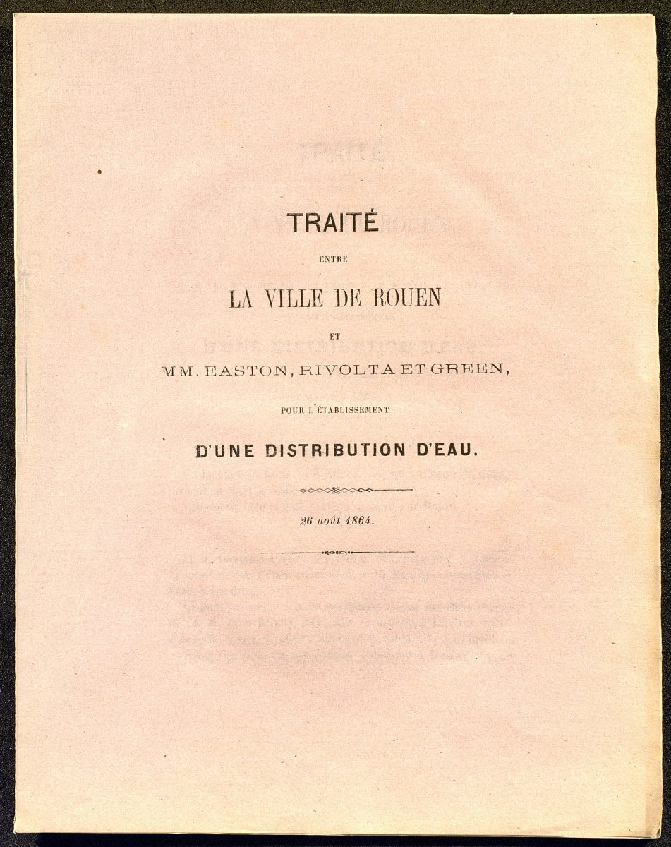 Treaty between Rouen and MM. Easton, Rivolta and Green for the establishment of a water supply, 26 August 1864